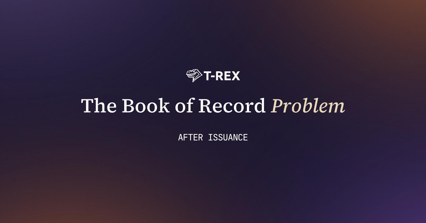 After Issuance: The Book of Record Problem